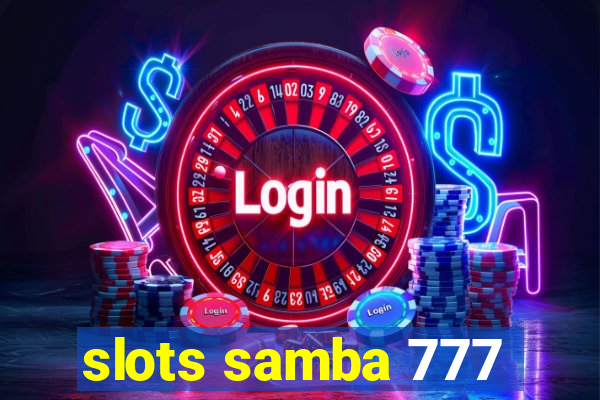 slots samba 777